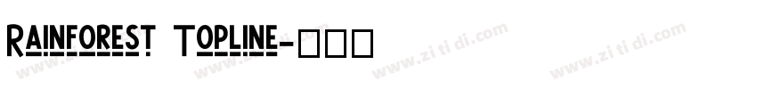 Rainforest Topline字体转换